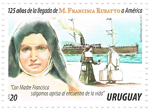 En el sello aparece Ma. Francisca Rubatto y en segundo plano una ilustración de su llegada América. Debajo se coloca la leyenda 